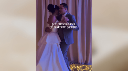 Casório no Norte: Noivos escolhem ‘marcante’ para 1ª dança: ‘A letra tem tudo a ver’